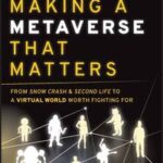 Making a Metaverse That Matters