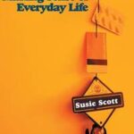 Making Sense of Everyday Life