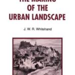 The Making of the Urban Landscape