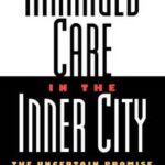 Managed Care in the Inner City