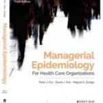 Managerial Epidemiology for Health Care Organizations