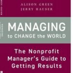 Managing to Change the World