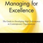 Managing for Excellence