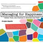 Managing for Happiness