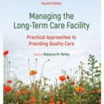 Managing the Long-Term Care Facility
