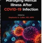 Managing Mental Illness After COVID-19 Infection