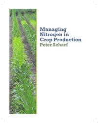managing-nitrogen-crop-production-peter-scharf-9780891186236