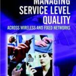 Managing Service Level Quality