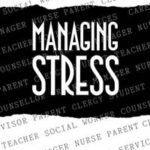 Managing Stress