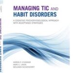 Managing Tic and Habit Disorders