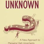 Managing the Unknown