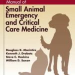 Manual of Small Animal Emergency and Critical Care Medicine