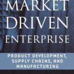Market Driven Enterprise