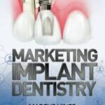 Marketing Implant Dentistry