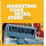 Marketing Your Retail Store in the Internet Age
