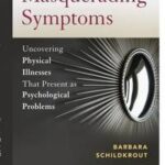 Masquerading Symptoms