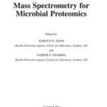 Mass Spectrometry for Microbial Proteomics