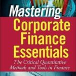 Mastering Corporate Finance Essentials