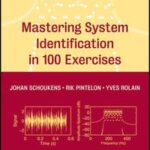 Mastering System Identification in 100 Exercises