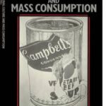 Material Culture and Mass Consumerism