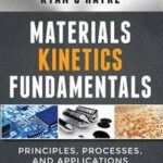 Materials Kinetics Fundamentals