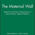 The Maternal Wall