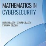 Mathematics in Cybersecurity