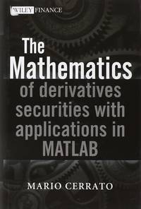 mathematics-derivatives-securities-applications-matlab-mario-9780470683699