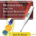 Mathematics for Health Sciences: A Comprehensive Approach
