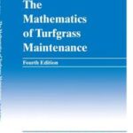The Mathematics of Turfgrass Maintenance