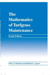 mathematics-turfgrass-maintenance-4th-edition-nick-9780470048450