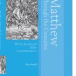 Matthew Through the Centuries