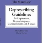 The Maudsley Deprescribing Guidelines