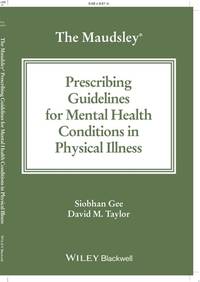 maudsley-prescribing-guidelines-mental-health-conditions-9781394192403