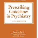 The Maudsley Prescribing Guidelines in Psychiatry