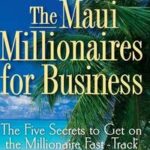 The Maui Millionaires for Business
