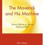 The Maverick and His Machine