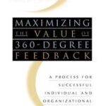 Maximizing the Value of 360-degree Feedback