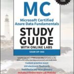 MC Microsoft Certified Azure Data Fundamentals Study Guide with Online Labs: Exam DP-900