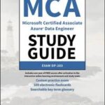 MCA Microsoft Certified Associate Azure Data Engineer Study Guide
