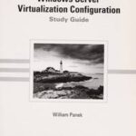 MCTS Windows Server Virtualization Configuration Study Guide