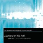 Midwest Studies in Philosophy, Meaning In The Arts