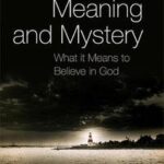 Meaning and Mystery