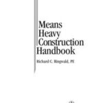 Means Heavy Construction Handbook