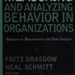 Measuring and Analyzing Behavior in Organizations