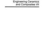 Mechanical Properties and Performance of Engineering Ceramics and Composites VII, Volume 33, Issue 2