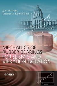 mechanics-rubber-bearings-seismic-vibration-isolation-9781119994015