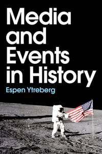 media-events-history-espen-ytreberg-9781509545407