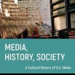 Media, History, Society