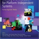 Media Production, Delivery and Interaction for Platform Independent Systems